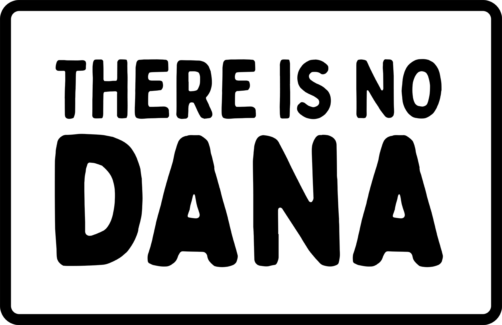 There Is No Dana